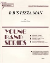 B B's Pizza Man Concert Band sheet music cover